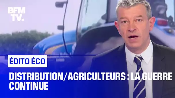 Distribution/agriculteurs : la guerre continue