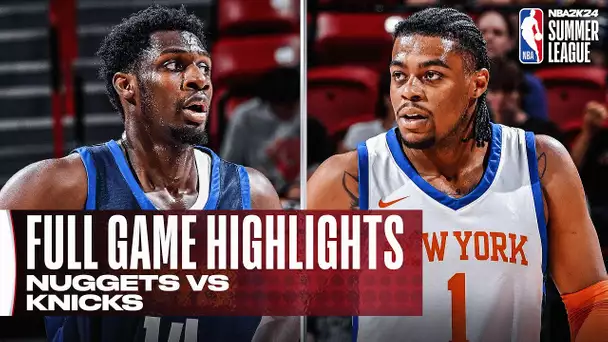 NUGGETS vs KNICKS | NBA SUMMER LEAGUE | FULL GAME HIGHLIGHTS