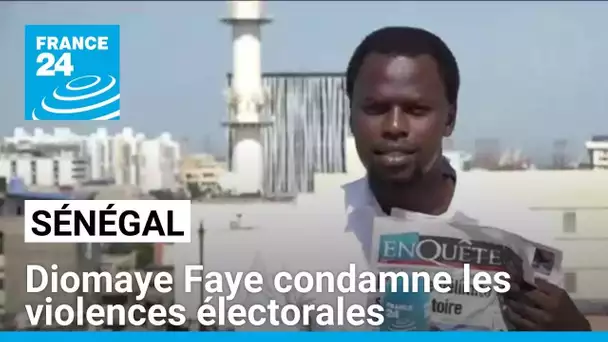 Législatives au Sénégal : Diomaye Faye condamne les violences électorales • FRANCE 24