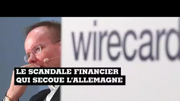 Wirecard : la chute d'une icône allemande