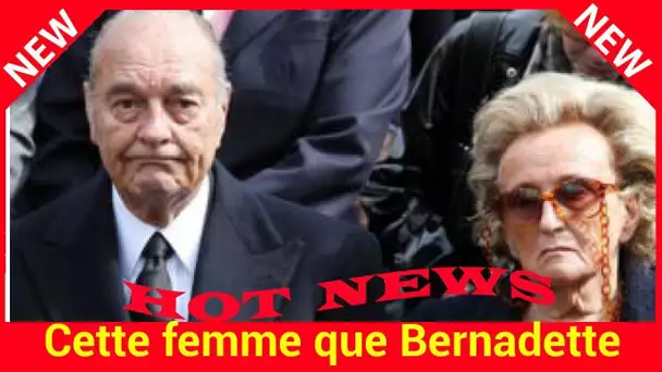 Cette femme que Bernadette Chirac a évincée de l'entourage de son mari