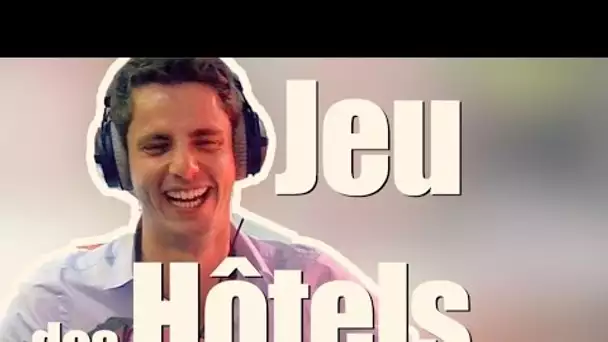 Fou rire dans le jeu des hôtels avec le mec incompréhensible !!