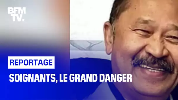 Soignants, le grand danger