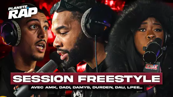 SESSION LIVE avec AMK, Dadi, Damys, Durden, Dau, Lpee, Leys, Elso & Anglade ! #PlanèteRap