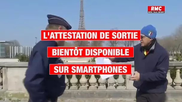 À partir de lundi l'attestation de sortie pourra se faire directement sur le téléphone