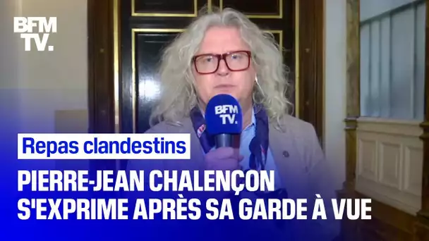 Repas clandestins: Pierre-Jean Chalençon s'exprime après sa garde à vue