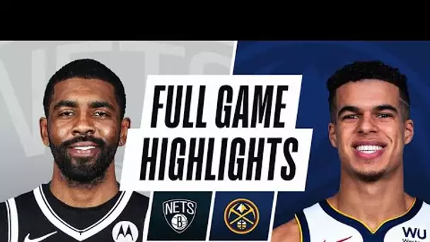 NETS at  NUGGETS | FULL GAME HIGHLIGHTS | May 8, 2021