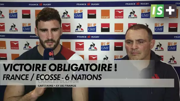 Victoire obligatoire ! - France / Écosse - 6 Nations