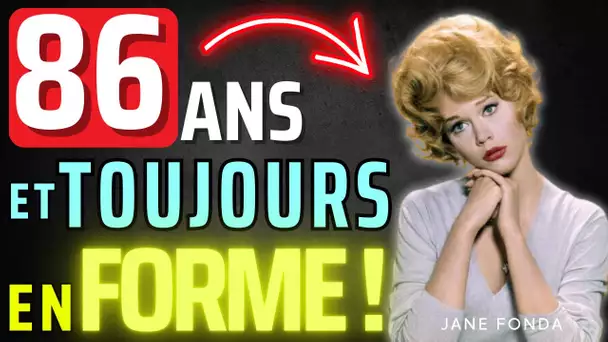 Les 5 Secrets de Jane Fonda pour Rester en Pleine Forme à 86 Ans ! #BienVieillir #Vitalité