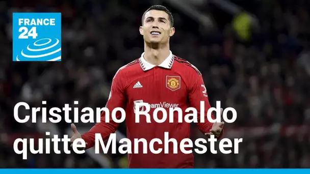 Cristiano Ronaldo quitte Manchester United • FRANCE 24