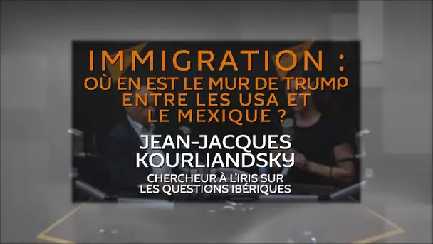 Immigration : où en est le mur de Trump entre les USA et le Mexique ?