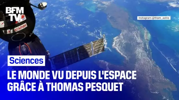 Le monde vu depuis l'espace grâce aux clichés de Thomas Pesquet