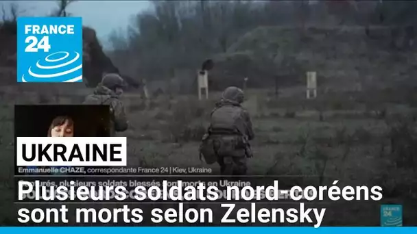 "Beaucoup de pertes" : plusieurs soldats nord-coréens blessés sont morts en Ukraine, selon Zelensky