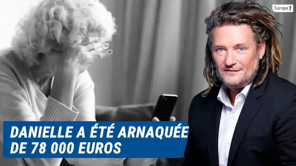 Olivier Delacroix (Libre antenne) - Danielle a été arnaquée de 78 000 euros