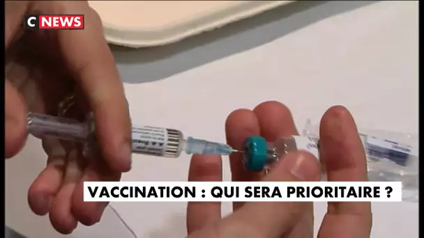 Vaccin contre le Covid-19 : qui sera prioritaire ?