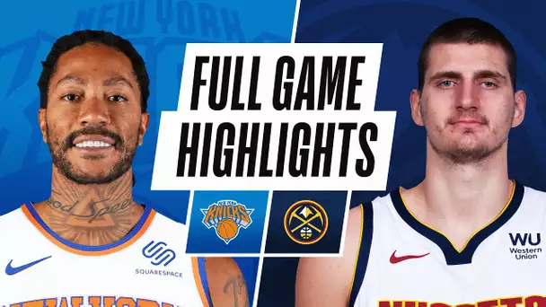 KNICKS at NUGGETS | FULL GAME HIGHLIGHTS | May 5, 2021