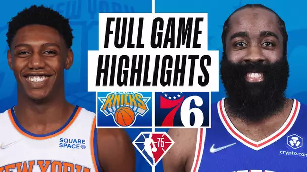 KNICKS at 76ERS | FULL GAME HIGHLIGHTS | February 28, 2022