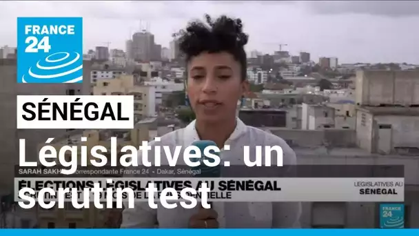 Élections législatives au Sénégal : "un scrutin test" • FRANCE 24