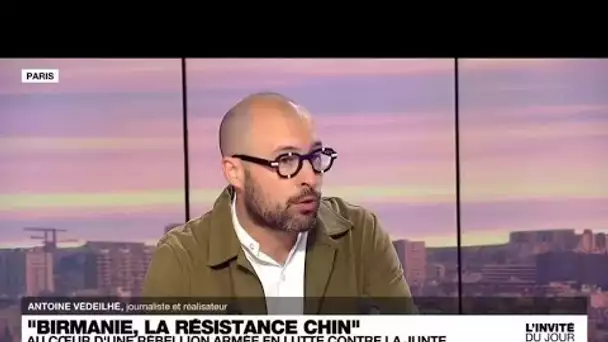 Antoine Vedeilhé, journaliste : "La junte birmane bombarde n'importe quand et n'importe qui"