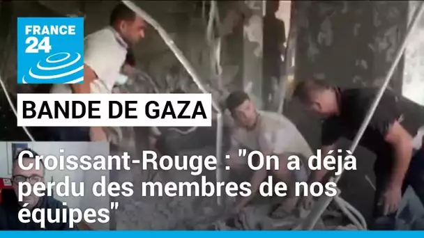 Bande de Gaza : "On a déjà perdu des membres de nos équipes" du Croissant-Rouge à Gaza