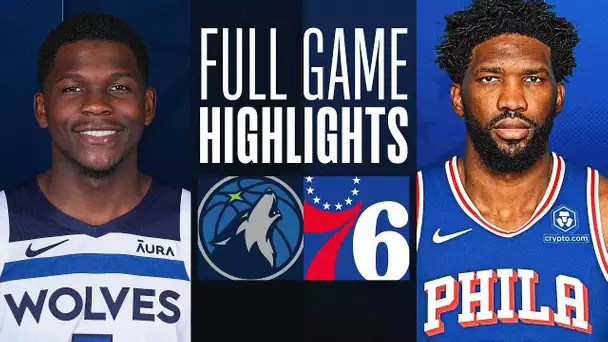 TIMBERWOLVES at 76ERS | FULL GAME HIGHLIGHTS | December 20, 2023