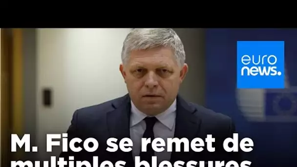 Le Premier ministre slovaque Robert Fico apparaît pour la première fois depuis l'attentat