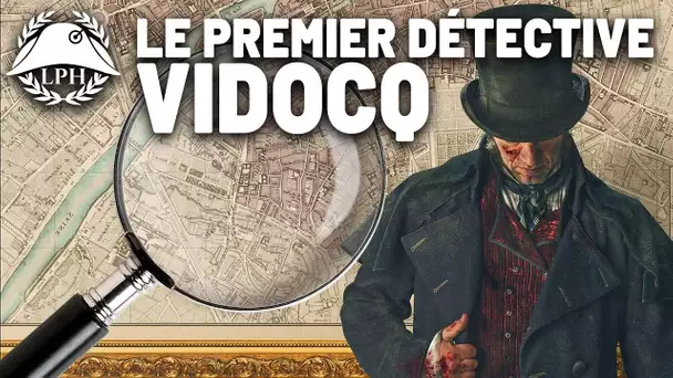 Vidocq : la véritable histoire de l'empereur de Paris - La Petite Histoire - TVL