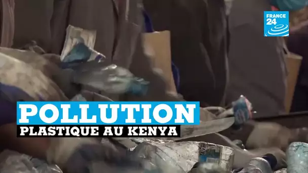 Kenya, le plastique dans le viseur