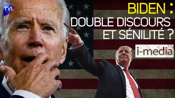 [Sommaire] I-Média n°341 – Joe Biden : double discours et sénilité ?