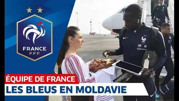 Le voyage en Moldavie avec les Bleus, Equipe de France I FFF 2019