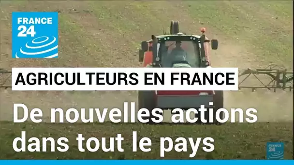 Mouvement des agriculteurs : des actions partout en France ce jeudi • FRANCE 24