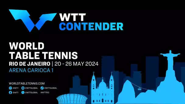 WTT CONTENDER - 22/05 - Table 3 | QUALIF DAY 3