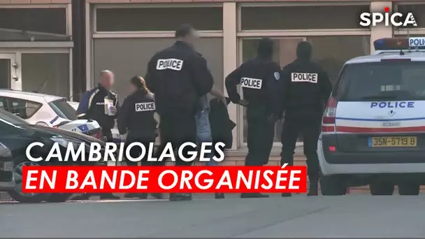 POLICE : cambriolages en bande organisée