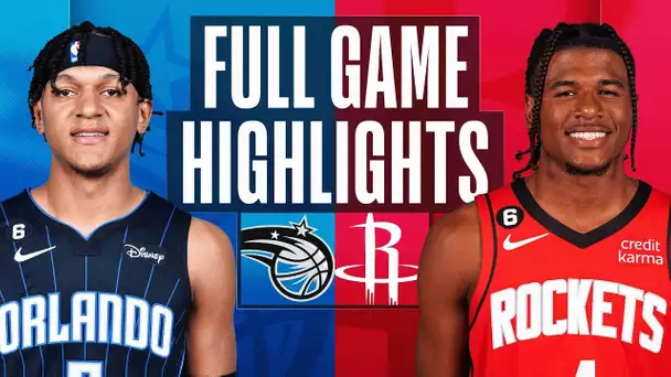 MAGIC at ROCKETS | FULL GAME HIGHLIGHTS | December 21, 2022