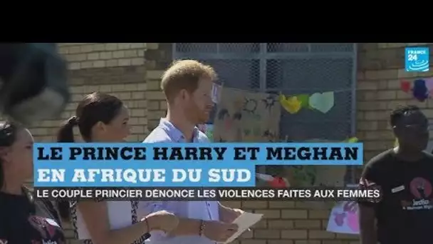 En Afrique du sud, le prince Harry et Meghan dénoncent les violences faites aux femmes