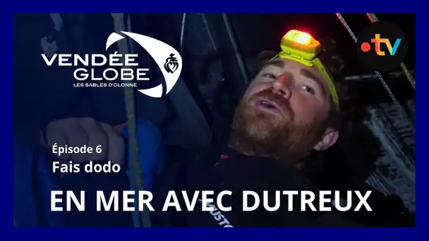 Vendée Globe : en mer avec Benjamin Dutreux #6 - Fais dodo