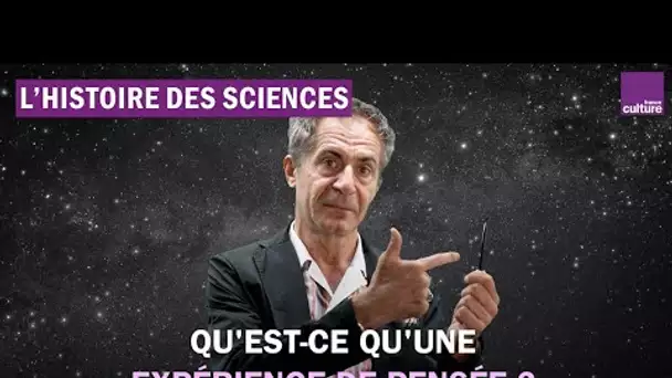 Qu'est-ce qu'une expérience de pensée ?