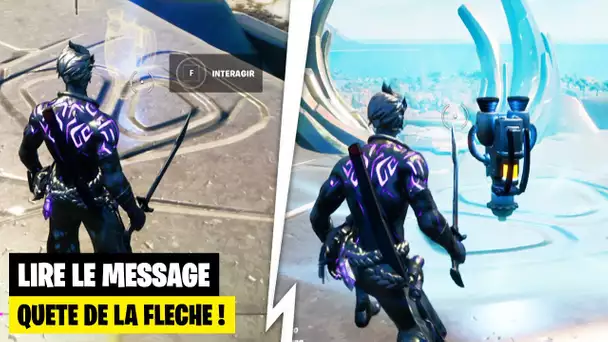 "LIRE LE MESSAGE DE LA FLECHE A L'AVANT-POSTE D'UNE GARDIENNE" ! (FORTNITE QUETES DE LA FLECHE)