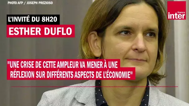 Esther Duflo : "Cette crise va mener à une réflexion sur différents aspects de l’économie"