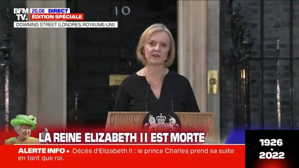 Liz Truss: "Le décès de Sa Majesté la reine est un choc pour le pays et pour le monde"