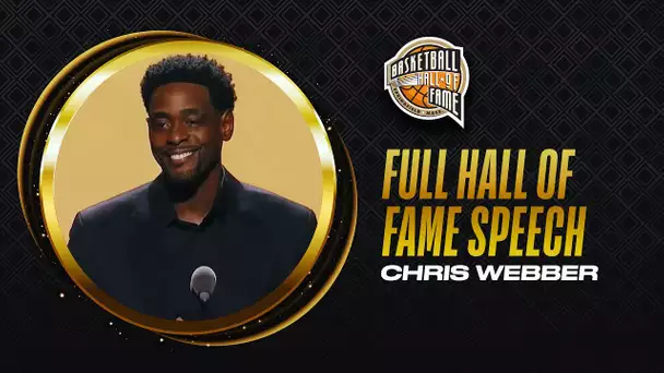 Chris Webber | Hall of Fame Enshrinement Speech