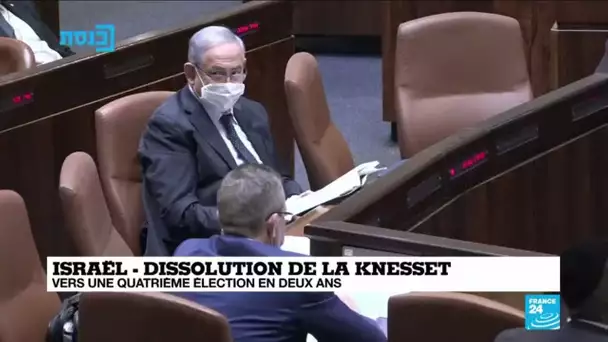 Israël : dissolution du Parlement, vers une quatrième élection en deux ans