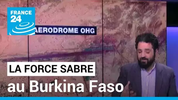 Que faisait la force Sabre au Burkina Faso ? • FRANCE 24