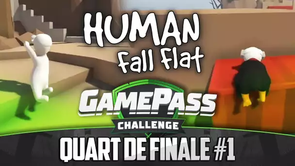 Gamepass Challenge #14 : 1er Quart / Human Fall Flat