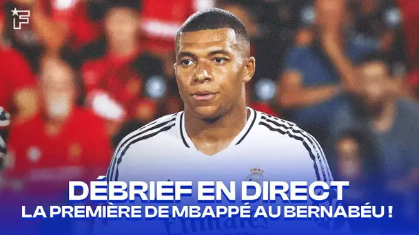 ON DÉBRIEFE LE PREMIER MATCH DE MBAPPÉ AU BERNABEU !