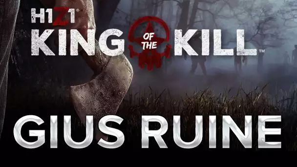 H1Z1 : Gius Ruine