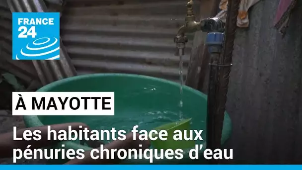 À Mayotte, les habitants face aux pénuries chroniques d’eau • FRANCE 24