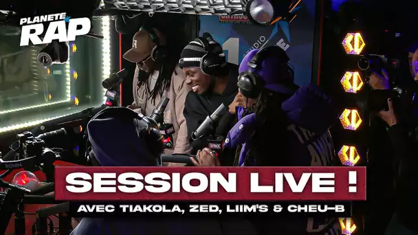 SESSION LIVE avec Tiakola, Zed, Cheu B & Liim's ! #PlanèteRap