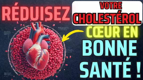 🌟 Découvrez les Incroyables Bienfaits des Haricots Rouges ! 🌟