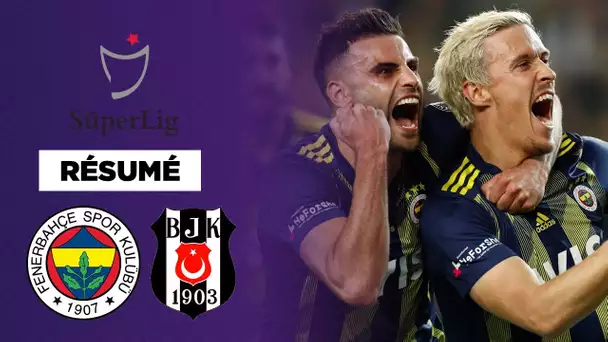 Résumé : Fenerbahçe remporte le choc face à Besiktas !